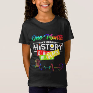 Camiseta Un mes no puede mantener nuestra historia negra en