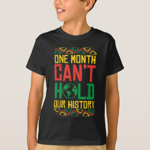 Camiseta Un mes no puede sostener la historia Kente Orgullo