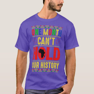 Camiseta Un Mes No Puede Sostener Nuestra Historia 1