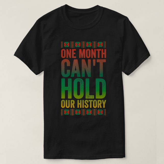 Camiseta Un Mes No Puede Sostener Nuestra Historia Mon De H (Diseño del anverso)