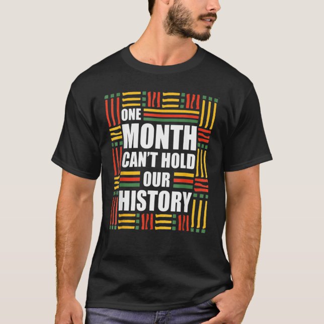 Camiseta Un mes no puede sostener nuestro traje de historia (Anverso)