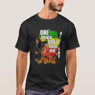 Camiseta Un mes no puede sostener nuestro traje de historia