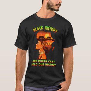 Camiseta Un Mes No Se Puede Sostener La Historia Negra Mela