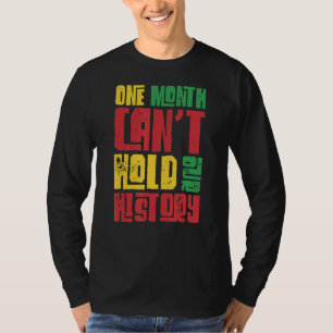 Camiseta Un Mes Puede Sostener Nuestra Historia Histo Negro