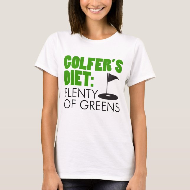 Camiseta Un montón de la dieta del golfista de verdes (Anverso)