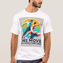 Un movimiento puede cambiar todo Motto T-Shirt