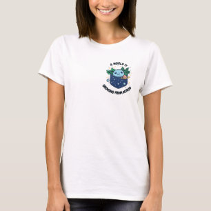 Camiseta "Un mundo crece desde adentro"