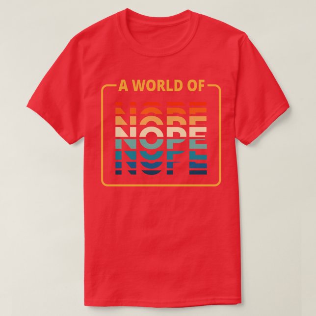 Camiseta Un Mundo De No (Diseño del anverso)