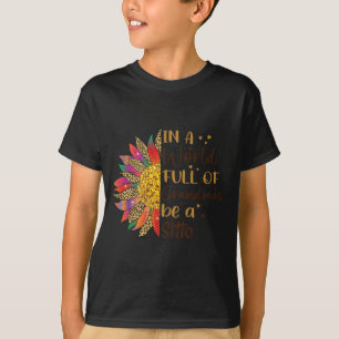 Camiseta Un mundo lleno de abuelos, sé un regalo de girasol