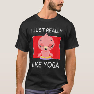 Camiseta Un nombre lindo Flamingo Me Gusta Realmente La Pil