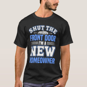 Camiseta Un nuevo hogar de compra de viviendas para propiet