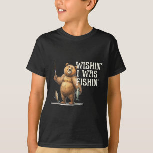 Camiseta Un Oso De Pesca De Cita Graciosa Desearía Estar Pe
