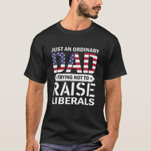 Camiseta Un Padre Común Que Intenta No Criar A Los Liberale