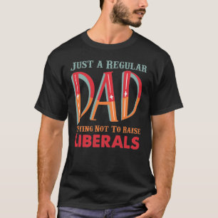 Camiseta Un padre común y corriente que trata de no criar 