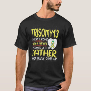 Camiseta Un padre de 13 años que nunca renuncia a la cinta 