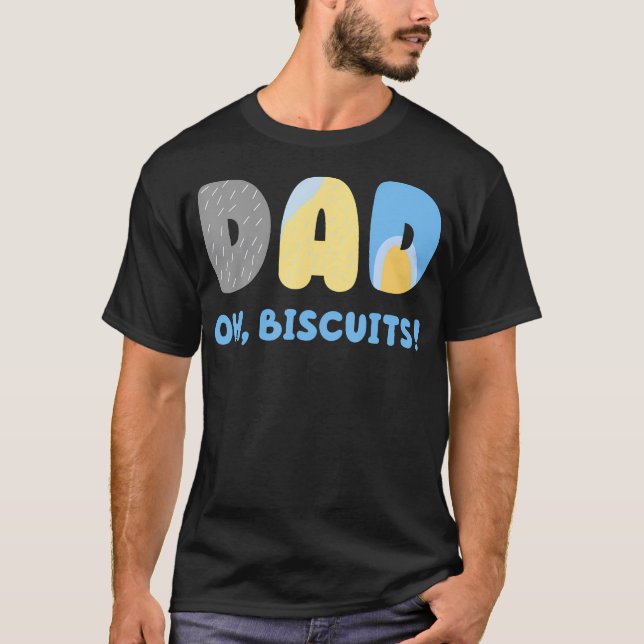 Camiseta Un Padre Divertido Odia Los Biscuits Coincidiendo  (Anverso)