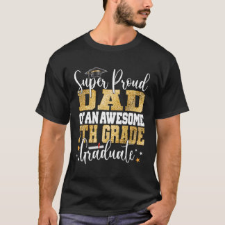 Camiseta Un Padre Súper Orgulloso De Un Impresionante Gradu