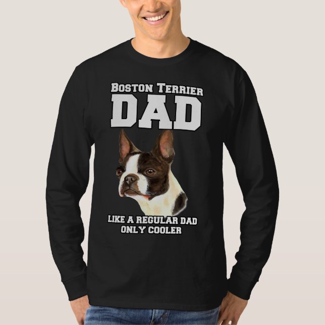 Camiseta Un Padre Terrier De Boston Como Un Dueño De Un Mas (Anverso)