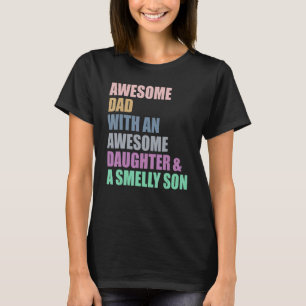 Camiseta Un Papá Increíble Con Una Hija Increíble Y Una Mor