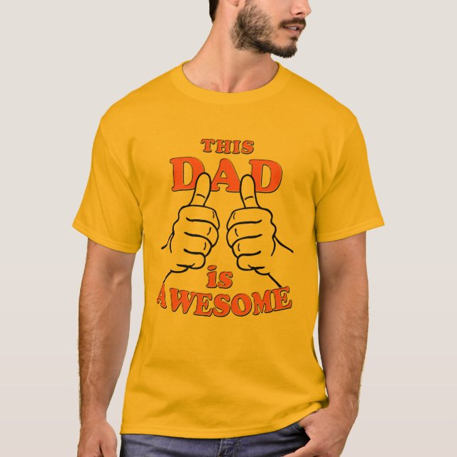 Camiseta ¡Un Papá Maravilloso! Día del padre y día a día (Anverso)
