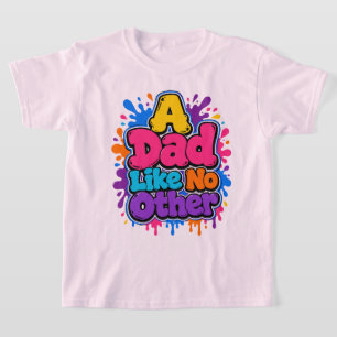 Camiseta Un PapáComoNingúnOtroColorido Graffiti Día del Pad