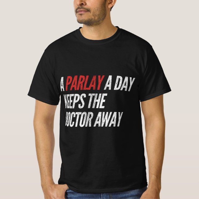 Camiseta Un Parlay A Day Gracioso Apuestas Deportivas De Ap (Anverso)