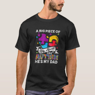 Camiseta Un Pedazo De Mi Corazón Tiene Autismo Mi Papá