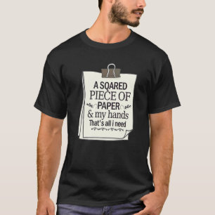 Camiseta Un pedazo de papel todo lo que necesito es una grú