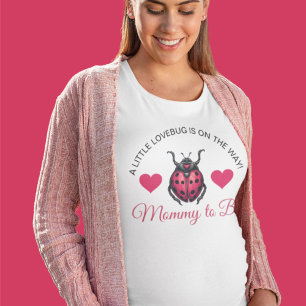 Camiseta Un pequeño bicho del amor está en camino Mariquita
