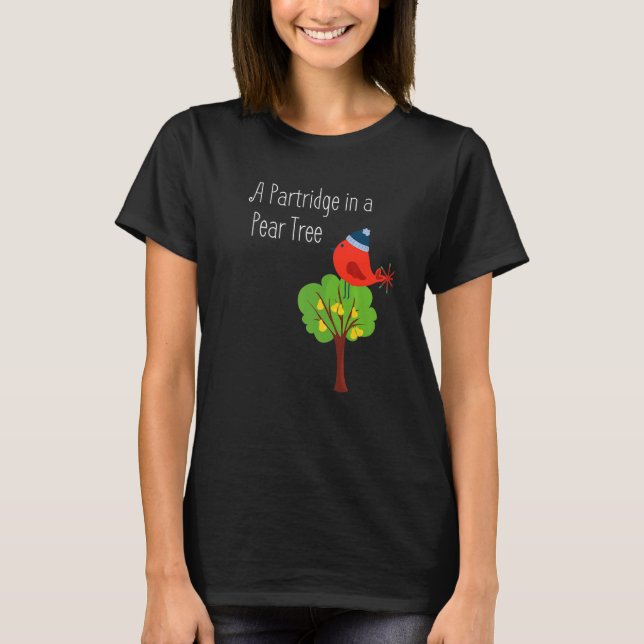 Camiseta Un perdiz en una prima de árbol de peras (Anverso)