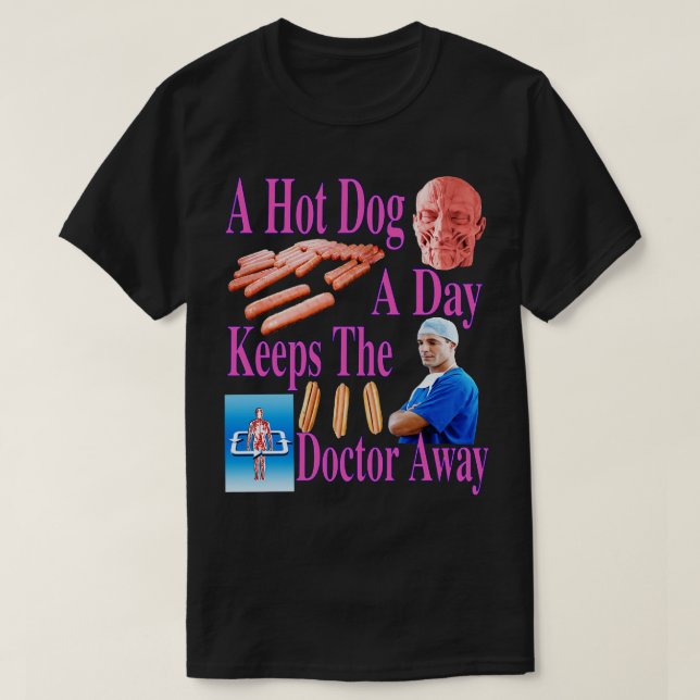 Camiseta Un Perro Caliente Al Día Mantiene Al Médico Lejos  (Diseño del anverso)