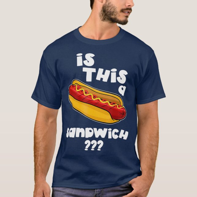 Camiseta Un Perro Caliente Gracioso Es Un Regalo De Sandwic (Anverso)