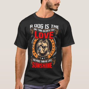 Camiseta Un Perro Es El Amor Pitbull