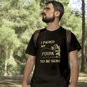 Camiseta Un pescador gracioso - Detuve mi pesca para estar