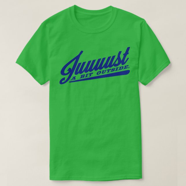 Camiseta Un Poco Afuera De Julio (Diseño del anverso)