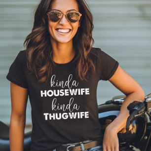 Camiseta Un poco ama de casa un poco mujer de matón