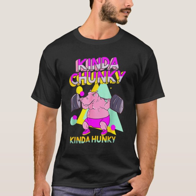Camiseta Un Poco Chunky Como Hunky Y Gimnasio De Construcci (Anverso)