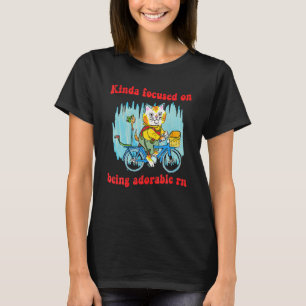 Camiseta Un Poco Concéntrico En Ser Un Gato Adorable Con Bi