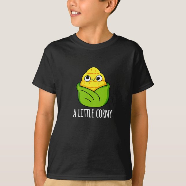 Camiseta Un poco cursi gracioso bebé Corn Pun Dark BG (Anverso)