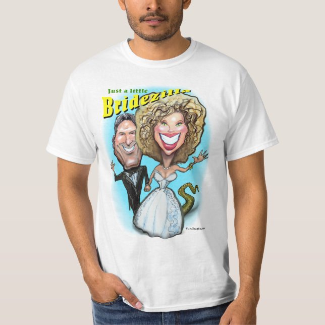 Camiseta Un poco de Bridezilla Tee (Anverso)
