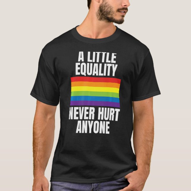 Camiseta Un poco de igualdad nunca hiere a nadie el orgullo (Anverso)