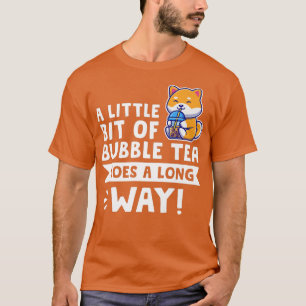 Camiseta Un poco de té de burbuja va Bubble tea Merch 9