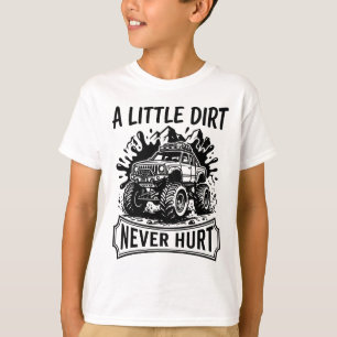 Camiseta Un Poco de Tierra Nunca Dañó Camioneta To