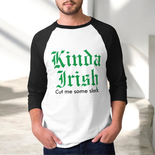 Camiseta Un poco irlandés gracioso Día de San Patricio (Subido por el creador)