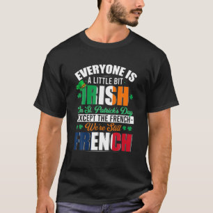 Camiseta Un poco irlandeses eran aún chamrocas irlandeses f