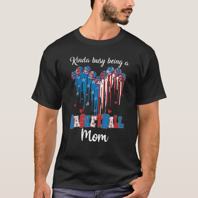 Camiseta Un Poco Ocupado Como Una Madre De Baloncesto Usa F (Anverso)