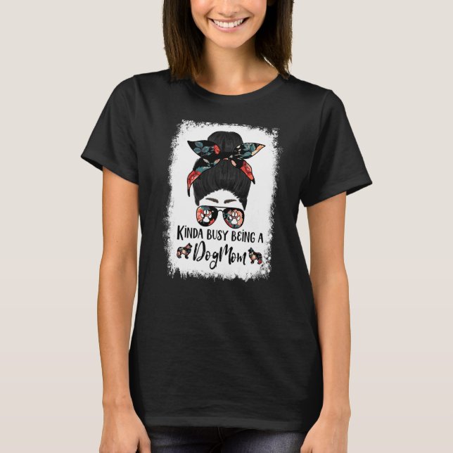 Camiseta Un Poco Ocupado Como Una Madre Perro Shetland Shee (Anverso)