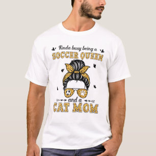 Camiseta Un Poco Ocupado Como Una Reina De Fútbol Una Mam