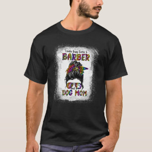 Camiseta Un poco ocupado siendo un barbero y una madre de p