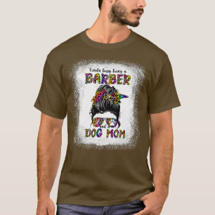 Camiseta Un poco ocupado siendo un barbero y una madre de p